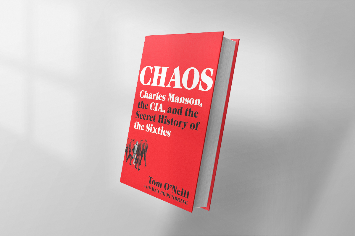Chaos: Charles Manson, the CIA, and the Secret History of the Sixties