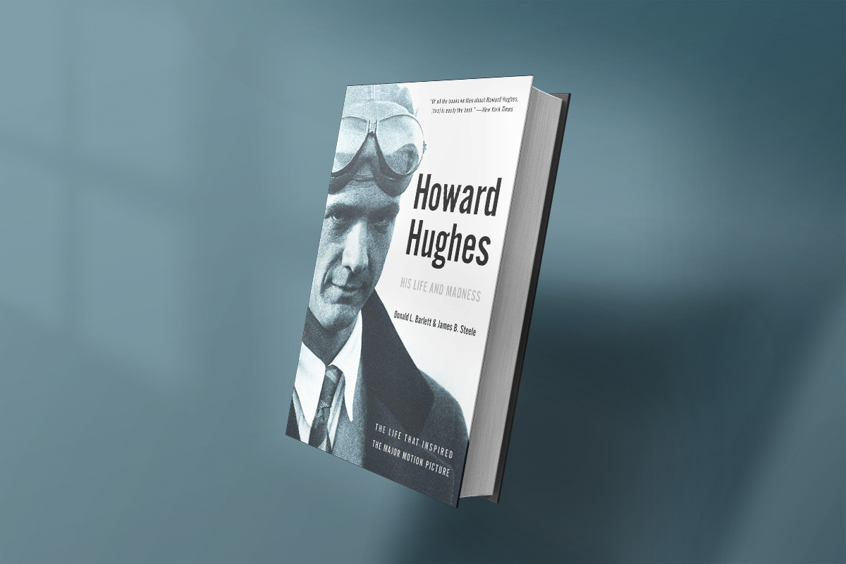 Book cover of Howard Hughes: His Life and Madness by Donald L. Barlett and James B. Steele