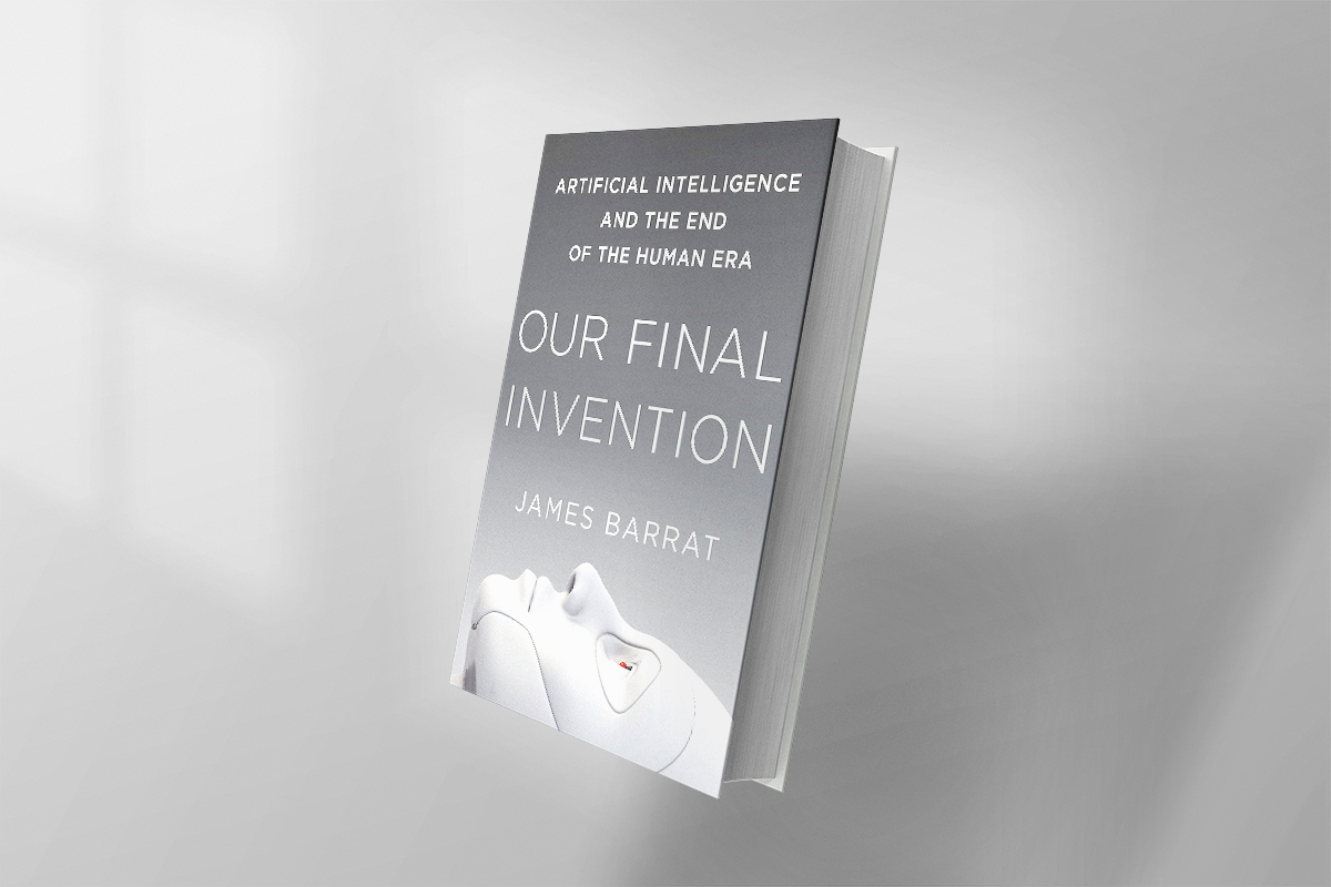 Book cover of Our Final Invention by James Barrat