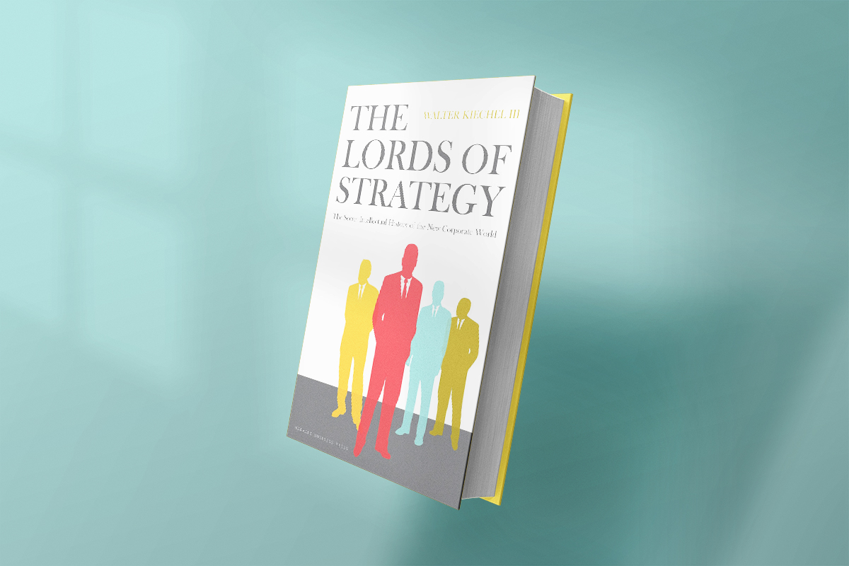 The book The Lords of Strategy by Walter Kiechel III, featuring colorful silhouettes of business figures on the cover, explores the rise of corporate strategy and the thinkers who shaped modern business consulting.